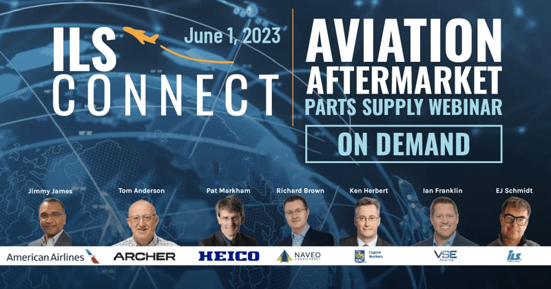 2023 Aviation Aftermarket & Parts Supply Chain Webinar On Demand